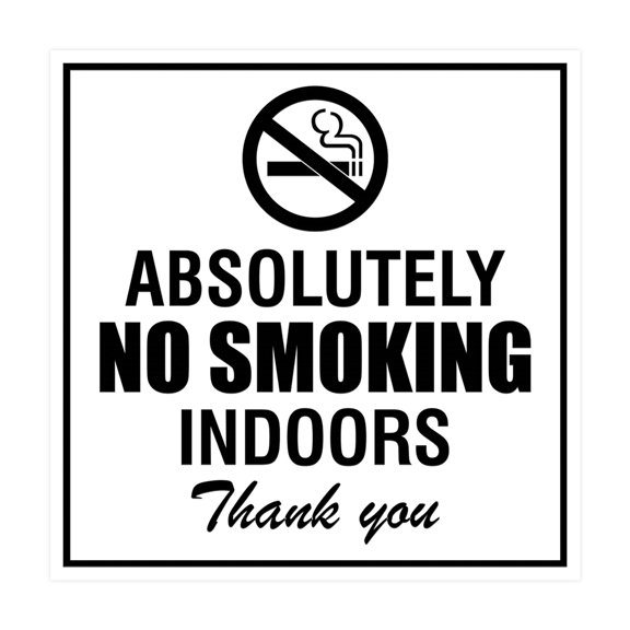 Square Absolutely No Indoor Smoking Thank You Sign(White) - Large