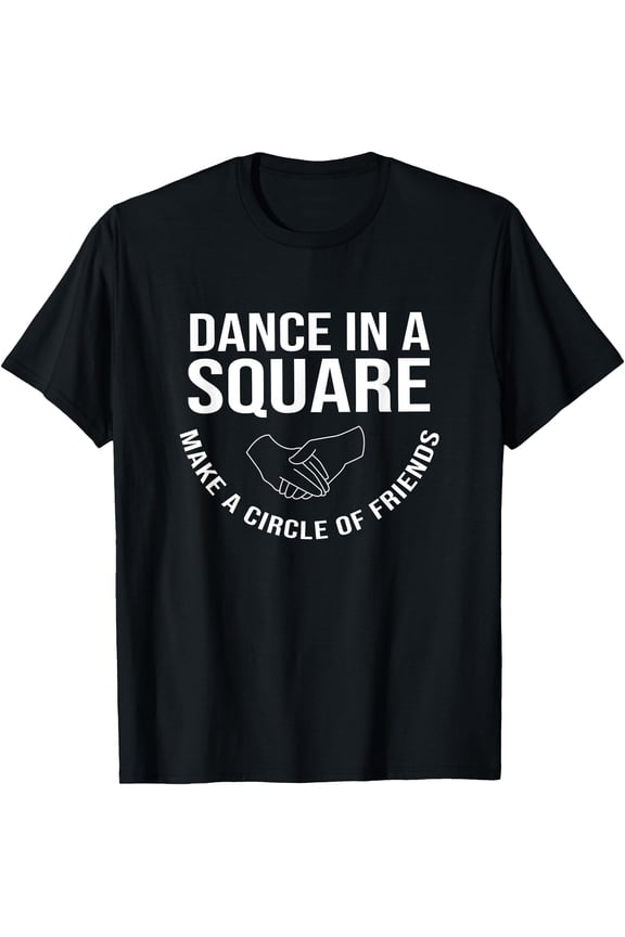 Square Dance Quote For Square Dancing T-Shirt , Vintage T-Shirt