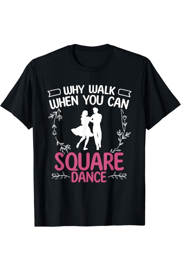 Square Dance - Square Dancing Crew - Square Dances T-Shirt