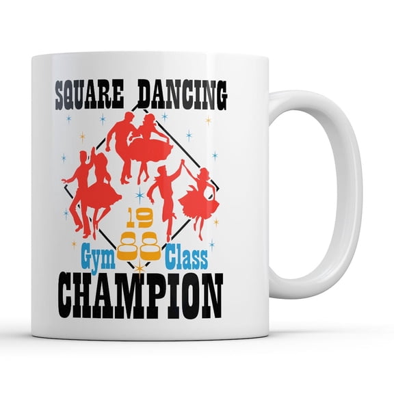 Square Dancing Champion Mug Funny Sarcastic Graphic Novelty Coffee Cup