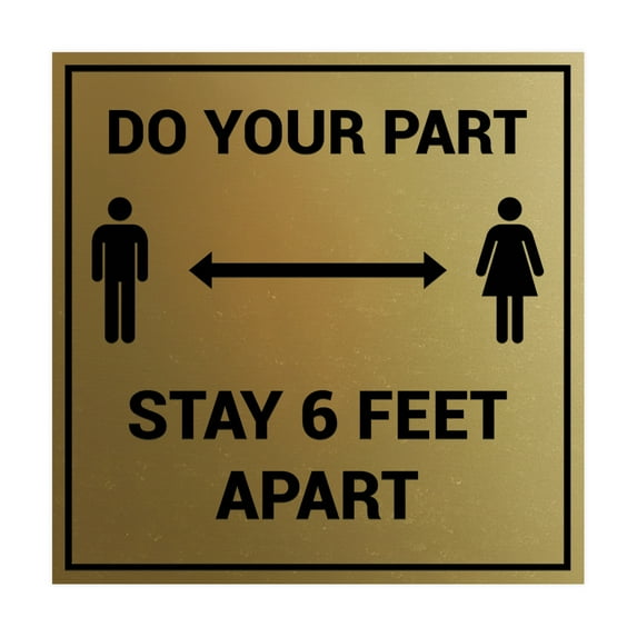 Square Do Your Part Stay 6 Feet Apart Sign (Brushed Gold) - Small