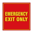 thumbnail image 1 of Square Emergency Exit Only Sign (Red/Yellow) - Medium, 1 of 1