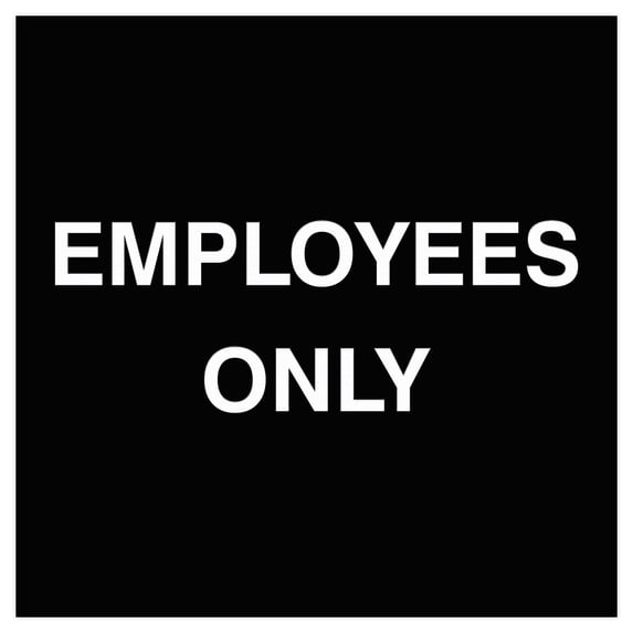 Square Employees Only Wall / Door Sign - Black (Medium)