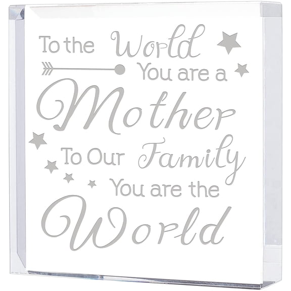 Square Engraved Keepsake and Paperweight Glass Gifts Unique Birthday for Mom - to The World You are a Mother to Our Family You are The World