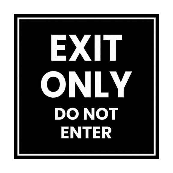 Square Exit Only Do Not Enter Sign Size: 12 inch x 12 inch