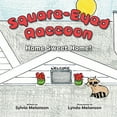 thumbnail image 1 of Square-Eyed Raccoon Square-Eyed Raccoon: Home Sweet Home!, (Paperback), 1 of 1