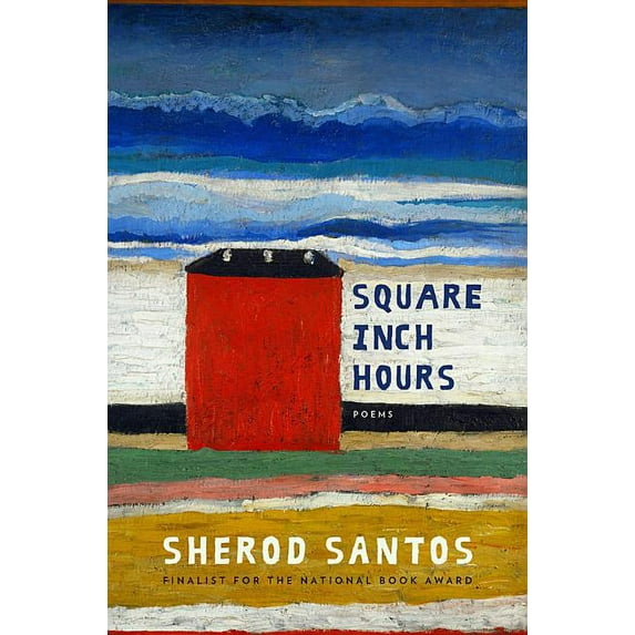 Square Inch Hours: Poems, (Hardcover)