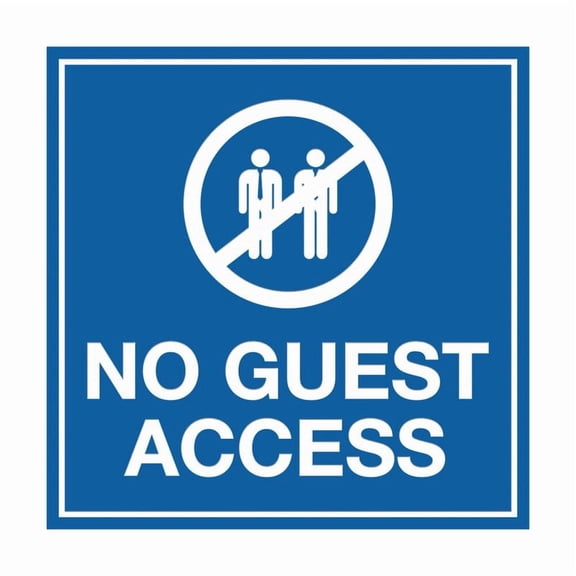 Square No Guest Access Sign (Blue) Size: 12 inch x 12 inch