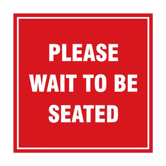 Square Please Wait To Be Seated Sign (Red) - Small