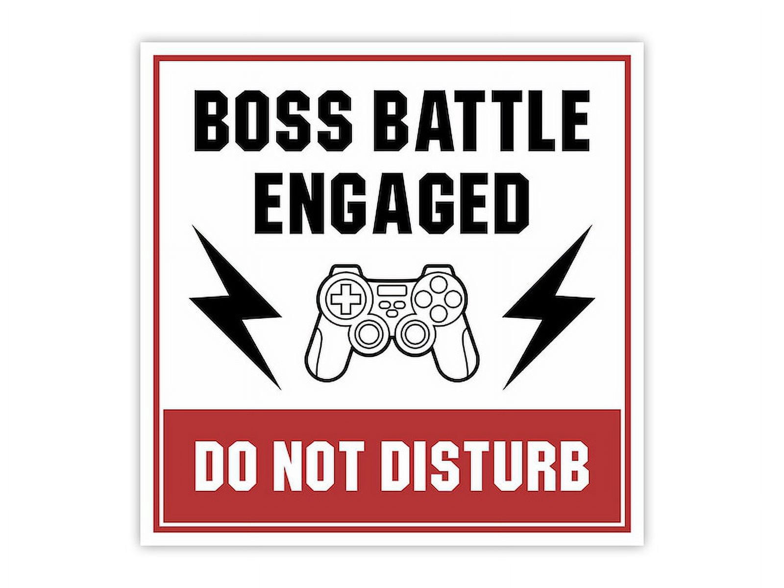Square Plus Boss Battle Engaged - Do Not Disturb Wall or Door Sign ...