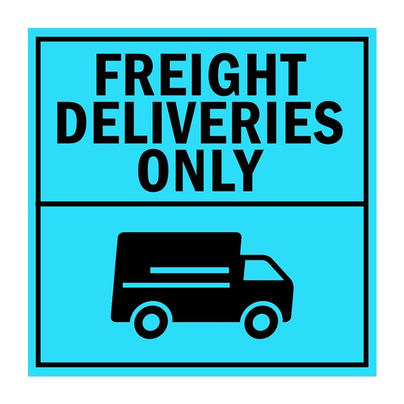 Square Plus Freight Deliveries Only Wall or Door Sign | Health & Safety Warehouse Business Signage -Small
