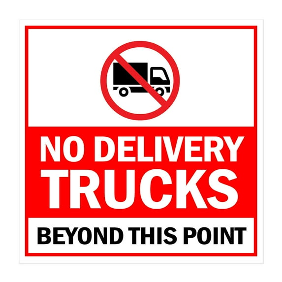 Square Plus No Delivery Trucks Beyond This Point Wall or Door Sign | Health & Safety Warehouse Business Signage -Small