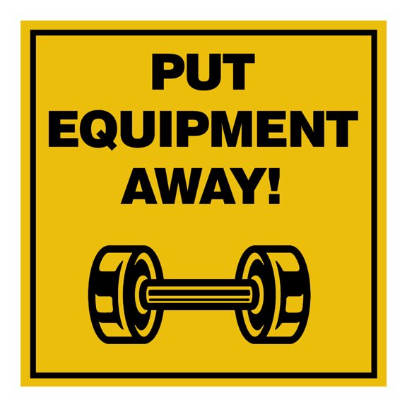 Square Plus Put Equipment Away! Door or Wall Sign | Gym Etiquette Signage - Large