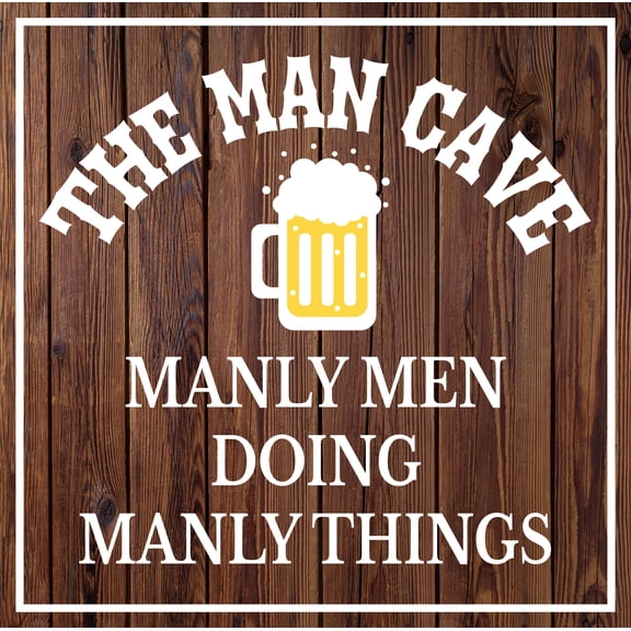 Square Plus The Man Cave Manly Men Doing Manly Things Wall or Door Sign | Easy Installation | Funny Home Decor for Garage Bar Workshops - Medium