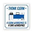 thumbnail image 1 of Square Plus Think Clean A Clean Workspace is a Safe Workspace Door or Wall Sign | Workplace Cleaning Signage - Medium, 1 of 8