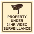 thumbnail image 1 of Square Property Under 24HR Video Surveillance Wall / Door Sign - Ivory / Dark Brown (Small), 1 of 1