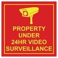 thumbnail image 1 of Square Property Under 24HR Video Surveillance Wall / Door Sign - Red / Yellow (Medium), 1 of 1