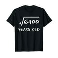 thumbnail image 1 of Square Root 6400 80th Birthday 80 Years Old Math Funny T-Shirt, 1 of 5