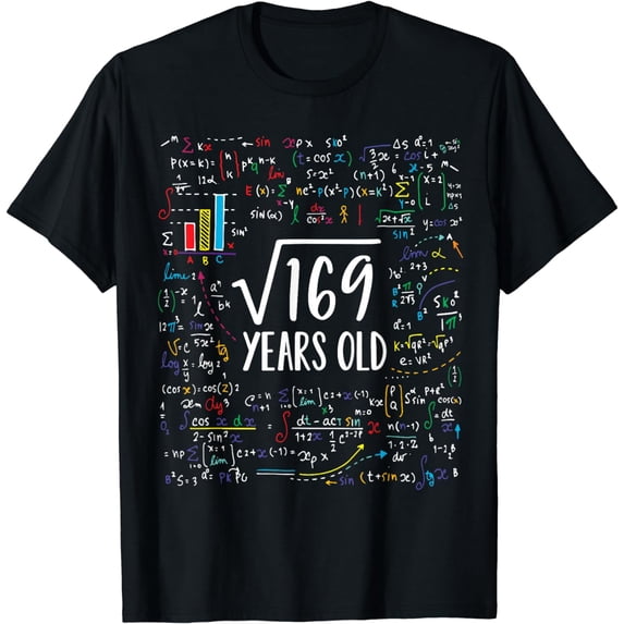 Square Root Of 169 13th Birthday 13 Year Old Gifts Math Bday T-Shirt