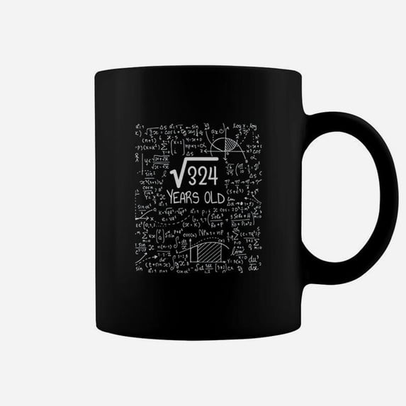 Square Root Of 324 18 Years Old Coffee Mug - Walmart.com