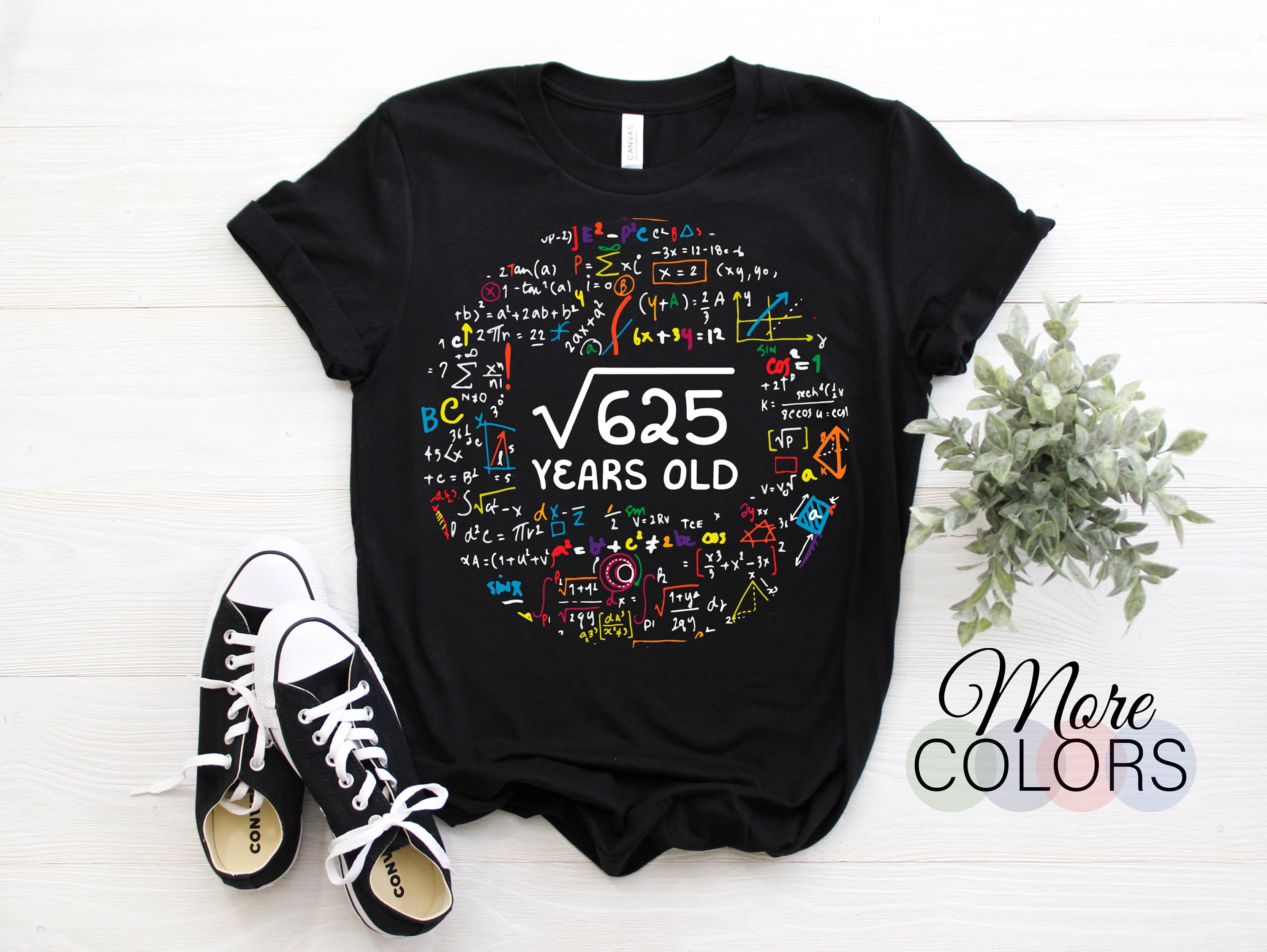 Square Root Of 625 25th Twenty Fifth Five Yrs Birthday 25 Old Gift Boys ...