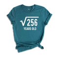 thumbnail image 1 of Square Root of 256 Shirt, 16th Birthday Shirt, 16th Year Old Gift, 16th Birthday Shirt, Sweet 16 Shirt, Sweet Sixteen Shirt, Birthday Tee, 1 of 1