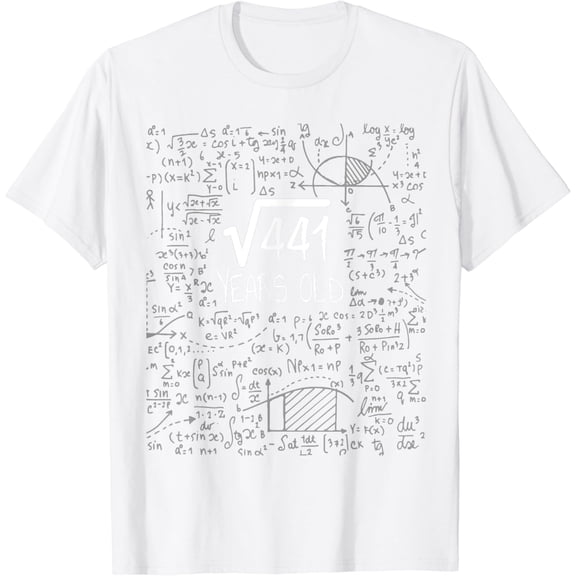 Square Root of 441: 21 Year Old 21st Birthday Design T-Shirt100% pure cotton white short-sleeved T-shirts for men and women
