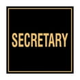 thumbnail image 1 of Square Secretary Sign (Black /Gold) - Small, 1 of 1