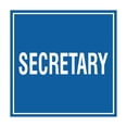thumbnail image 1 of Square Secretary Sign (Blue) - Large, 1 of 1
