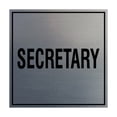 thumbnail image 1 of Square Secretary Sign (Brushed Silver) - Large, 1 of 1