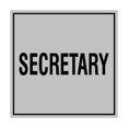 thumbnail image 1 of Square Secretary Sign (Lt Gray) - Small, 1 of 1