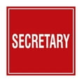 thumbnail image 1 of Square Secretary Sign (Red) - Medium, 1 of 1