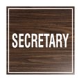 thumbnail image 1 of Square Secretary Sign (Walnut) - Small, 1 of 1