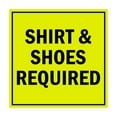 thumbnail image 1 of Square Shirt & Shoes Required Sign (Yellow / Black) - Small, 1 of 1