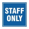thumbnail image 1 of Square Staff Only Sign (Blue) - Small, 1 of 1