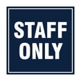thumbnail image 1 of Square Staff Only Sign (Navy Blue / White) - Small, 1 of 1