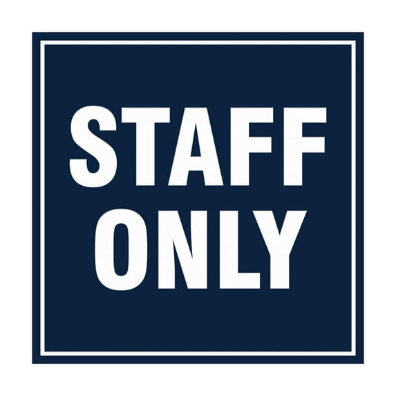Square Staff Only Sign (Navy Blue / White) - Small