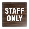 thumbnail image 1 of Square Staff Only Sign (Walnut) - Small, 1 of 1