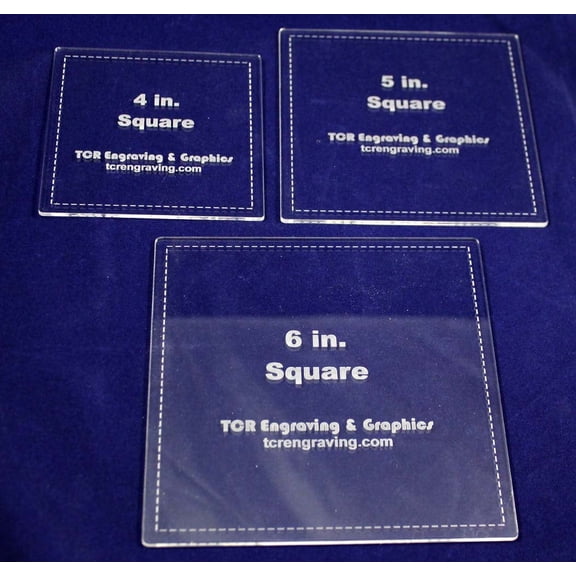 Square Templates. 4", 5", 6". - Clear 1/8"