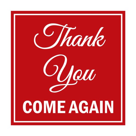 Square Thank You Come Again Sign (Red) - Small