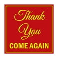 thumbnail image 1 of Square Thank You Come Again Sign (Red/Yellow) - Small, 1 of 1