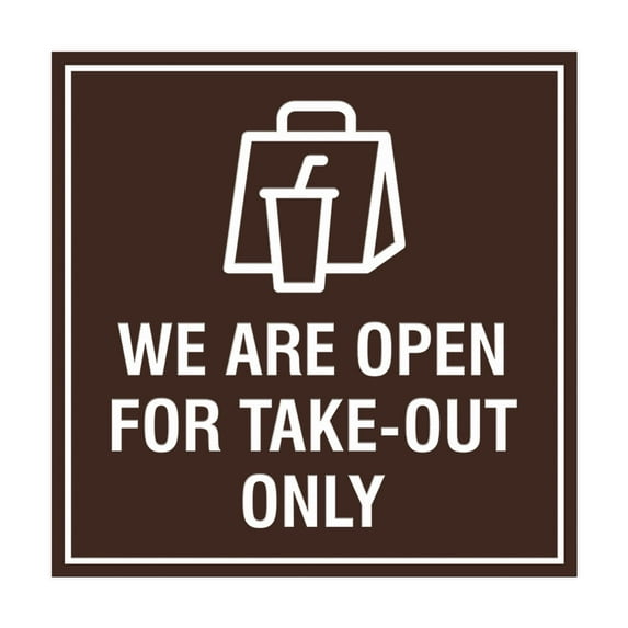 Square We Are Open For Take-Out Only Sign (Dark Brown) - Small
