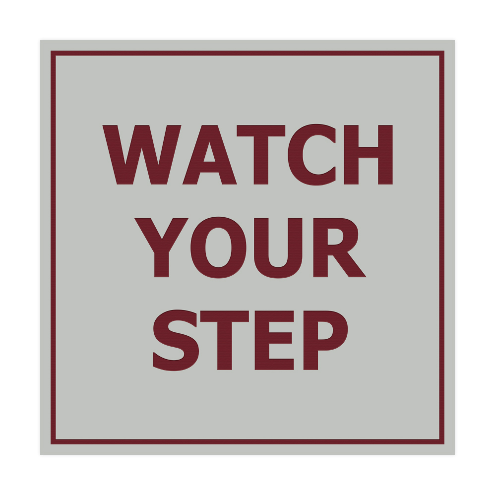 Square watch your step Sign (Light Grey / Burgundy) - Small - Walmart.com