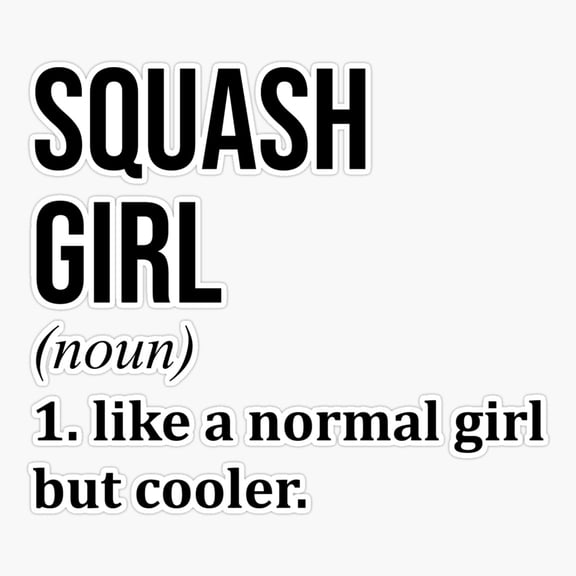 Squash Girl Definition Er, Phone Decal Water Bottle Stickers Car Decals, Funny Birthday Gift