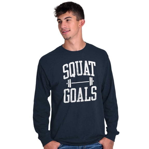 Squat Goals Workout Motivation Long Sleeve TShirt Men Women Brisco Brands X