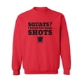 thumbnail image 1 of Squats? I Think You Mean Shots Crewneck Sweatshirt, 1 of 3