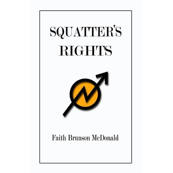 Squatter's Rights (Paperback)