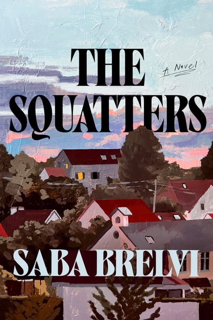 The Squatters, (Hardcover)