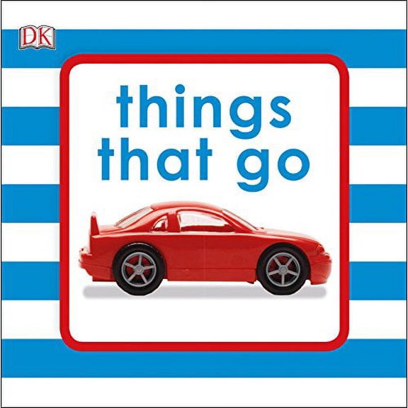 Things That Go (Bath Book)