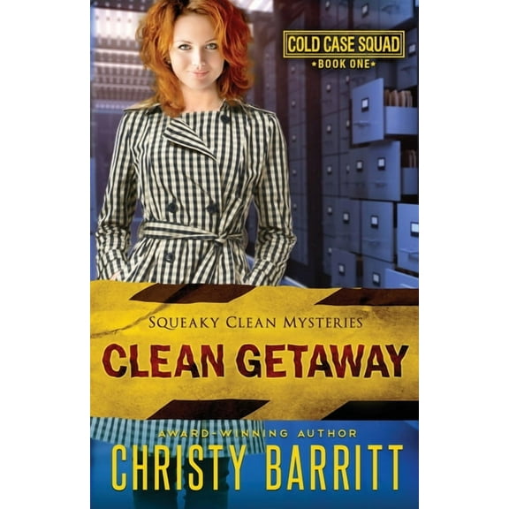 Squeaky Clean Mysteries Clean Getaway: Cold Case Squad, 1, Book 13, (Paperback)